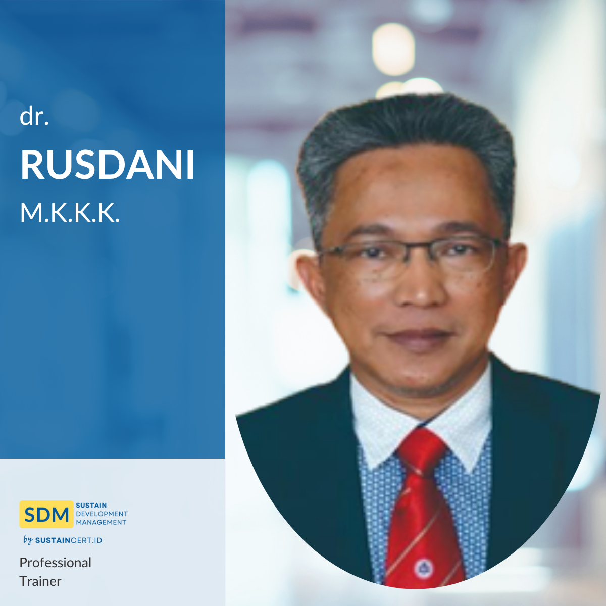 dr. Rusdani, M.K.K.K.